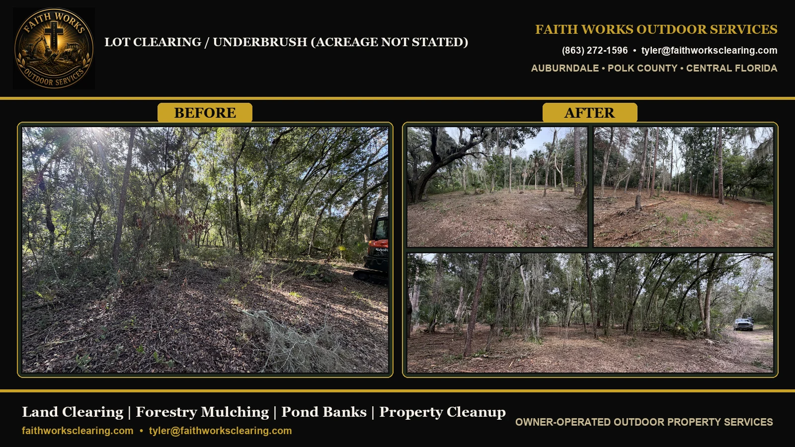 Lot clearing / underbrush (acreage not stated) — before, process, and after acreage cleanup in Clermont FL by Faith Works Outdoor Services
