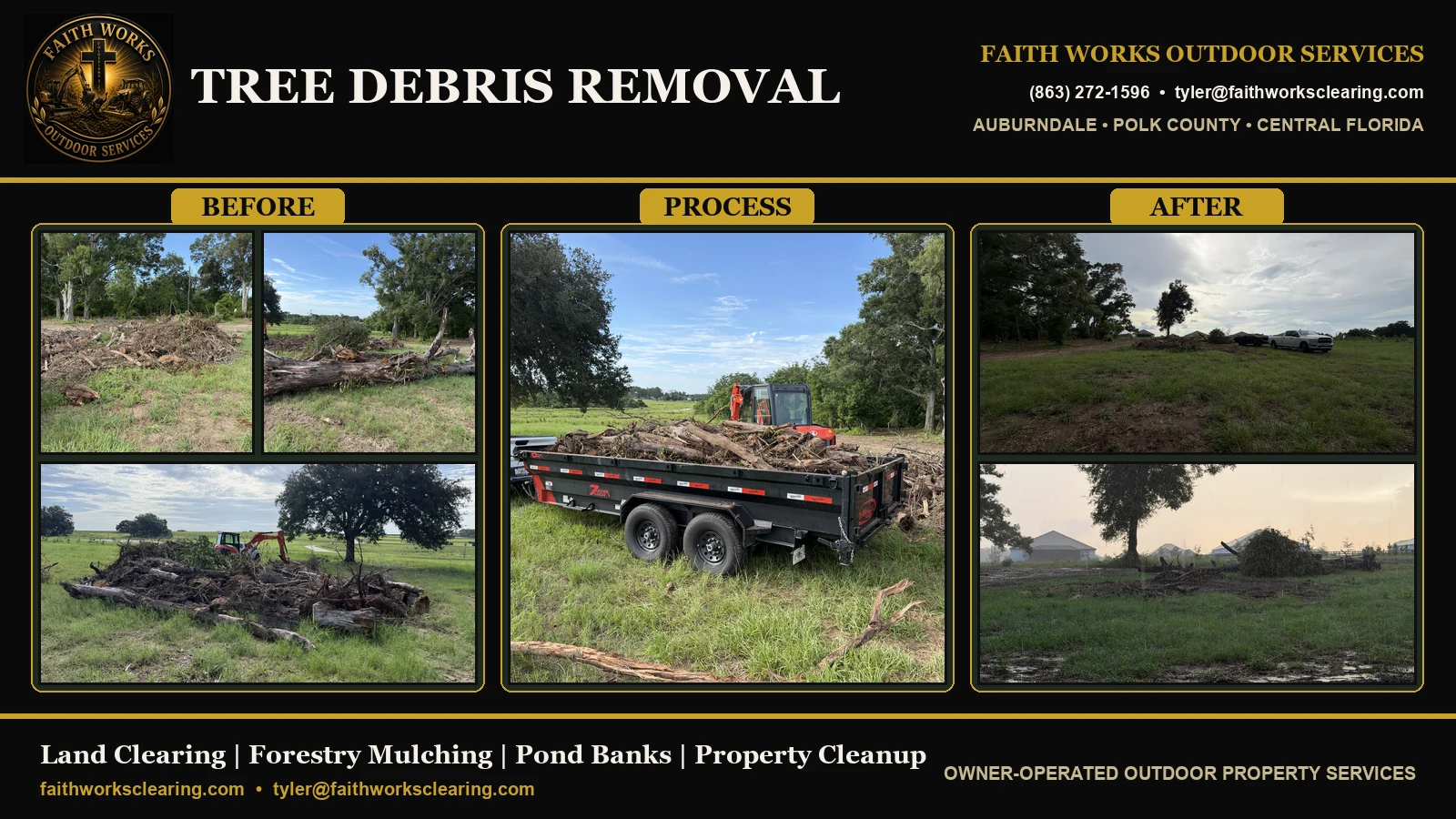 Tree Debris Removal — before, process, and after debris removal in Thonotosassa FL by Faith Works Outdoor Services